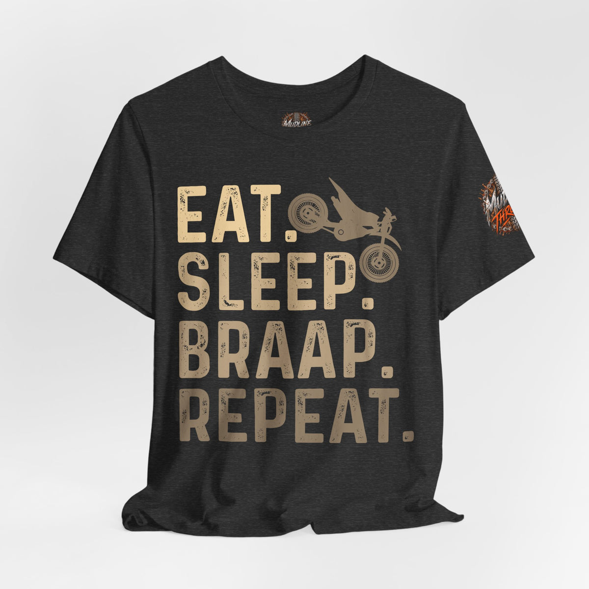 Eat Sleep Braap Repeat T‑Shirt — Motocross Dirt Bike Tee for Riders