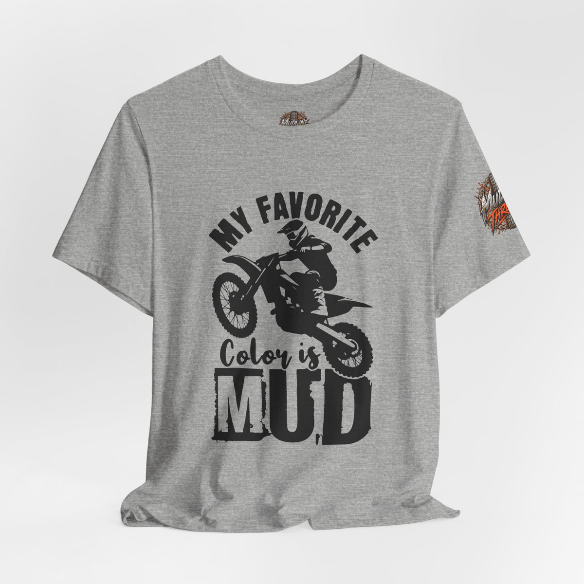 Mud Biker Tee — "My Favorite Color Is Mud" Dirt Bike T‑Shirt