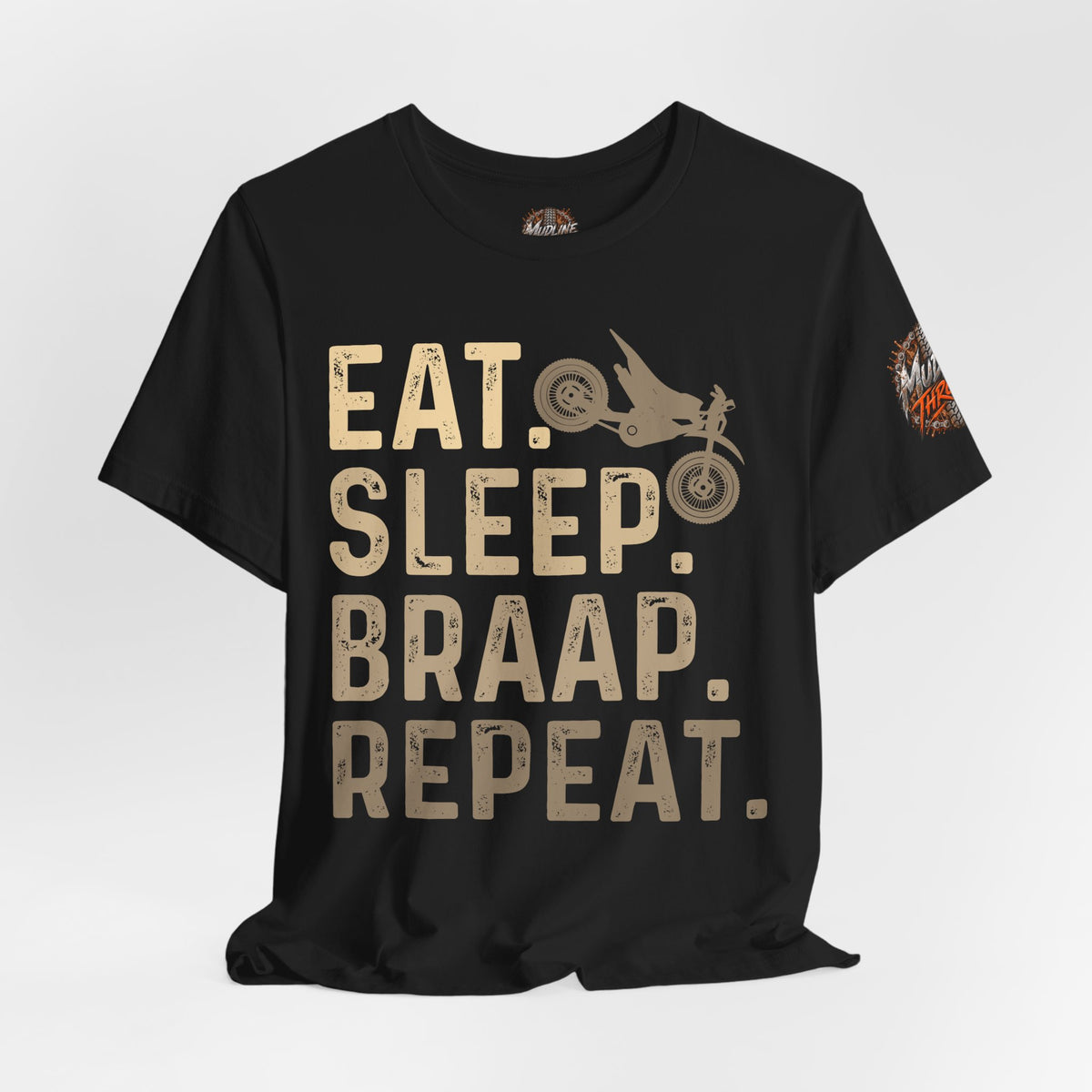 Eat Sleep Braap Repeat T‑Shirt — Motocross Dirt Bike Tee for Riders