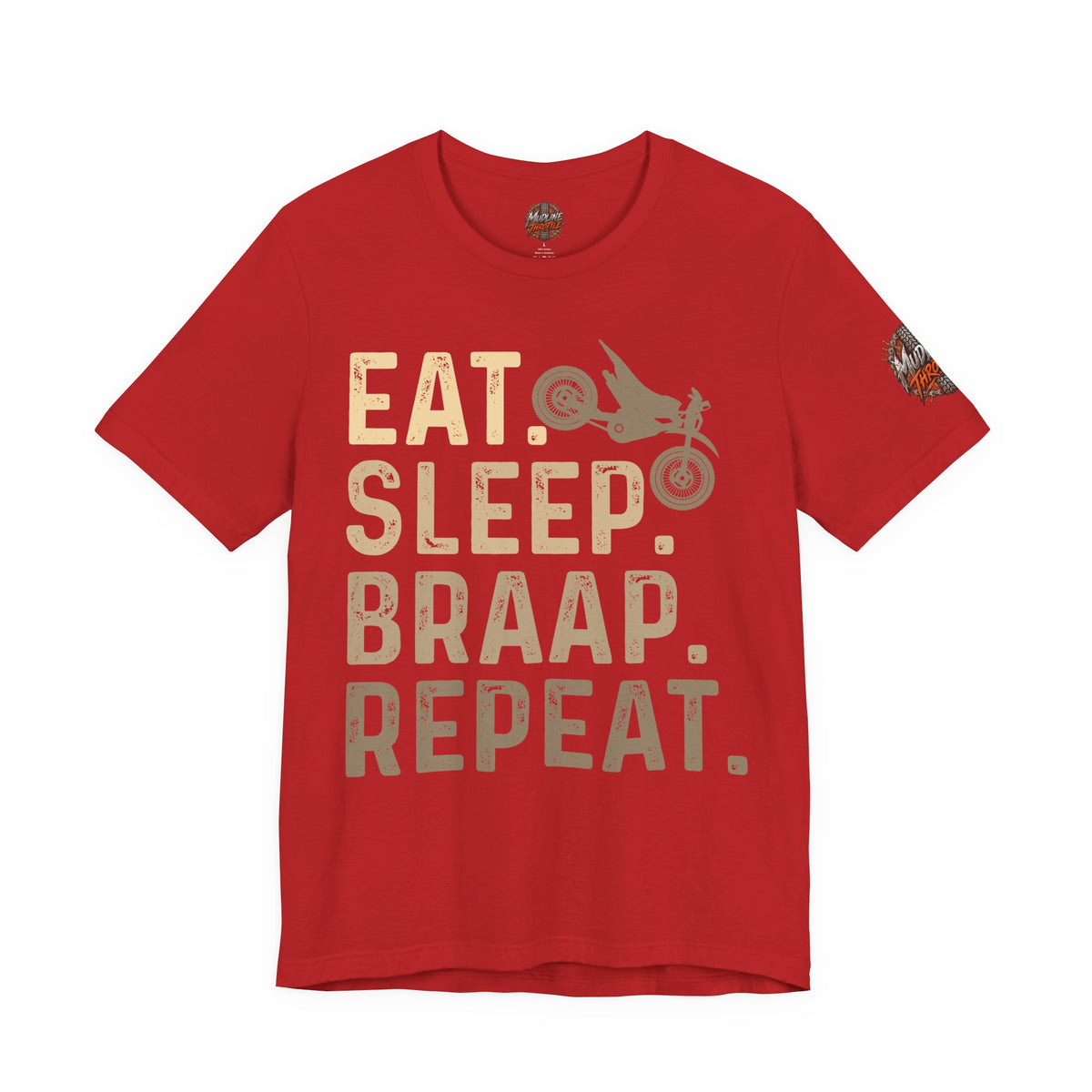 Eat Sleep Braap Repeat T‑Shirt — Motocross Dirt Bike Tee for Riders
