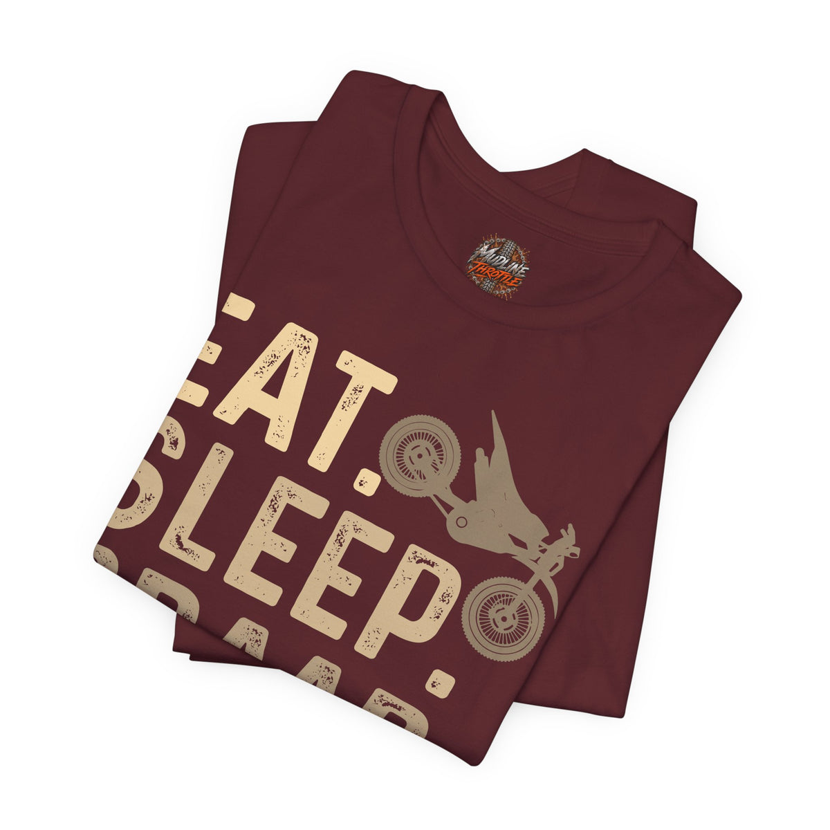 Eat Sleep Braap Repeat T‑Shirt — Motocross Dirt Bike Tee for Riders