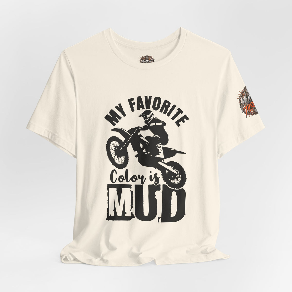 Mud Biker Tee — "My Favorite Color Is Mud" Dirt Bike T‑Shirt