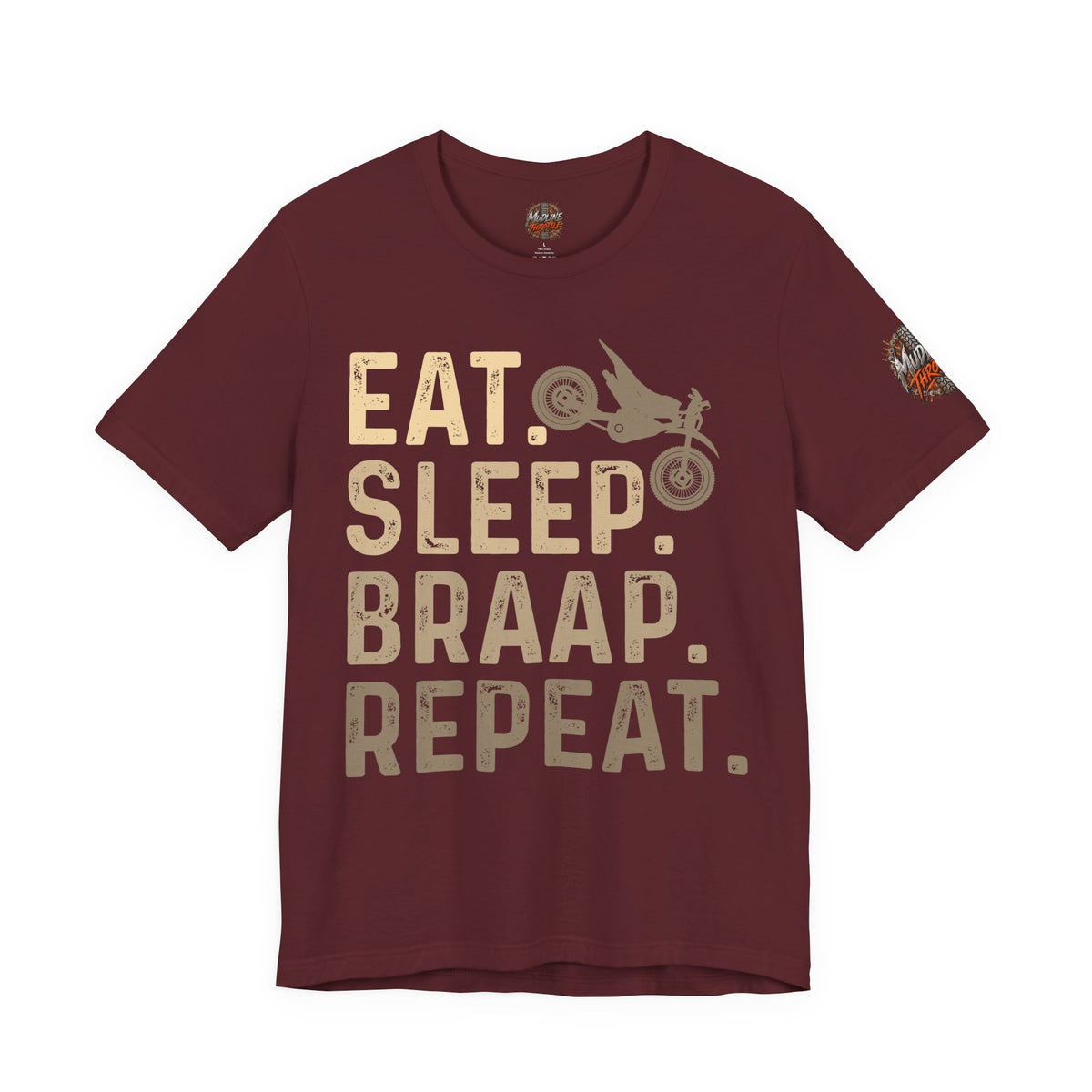 Eat Sleep Braap Repeat T‑Shirt — Motocross Dirt Bike Tee for Riders