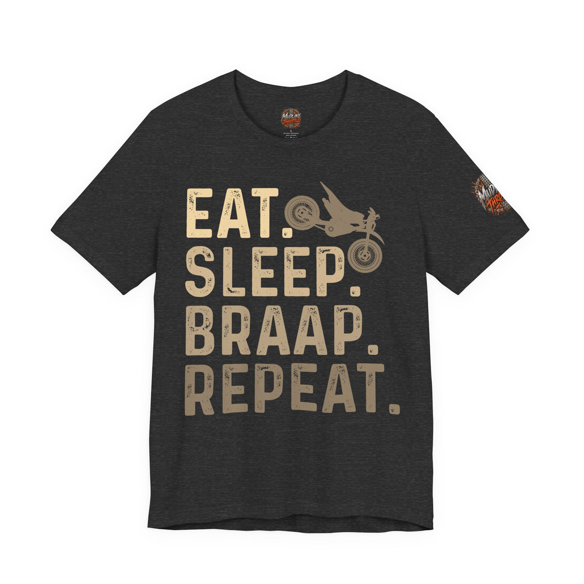 Eat Sleep Braap Repeat T‑Shirt — Motocross Dirt Bike Tee for Riders