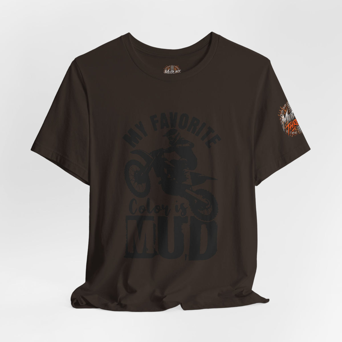 Mud Biker Tee — "My Favorite Color Is Mud" Dirt Bike T‑Shirt