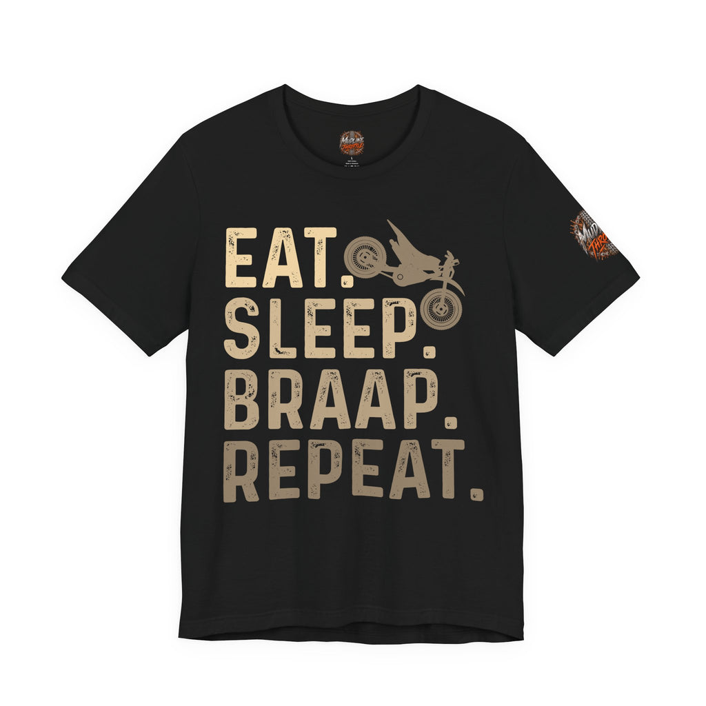 Eat Sleep Braap Repeat T‑Shirt — Motocross Dirt Bike Tee for Riders