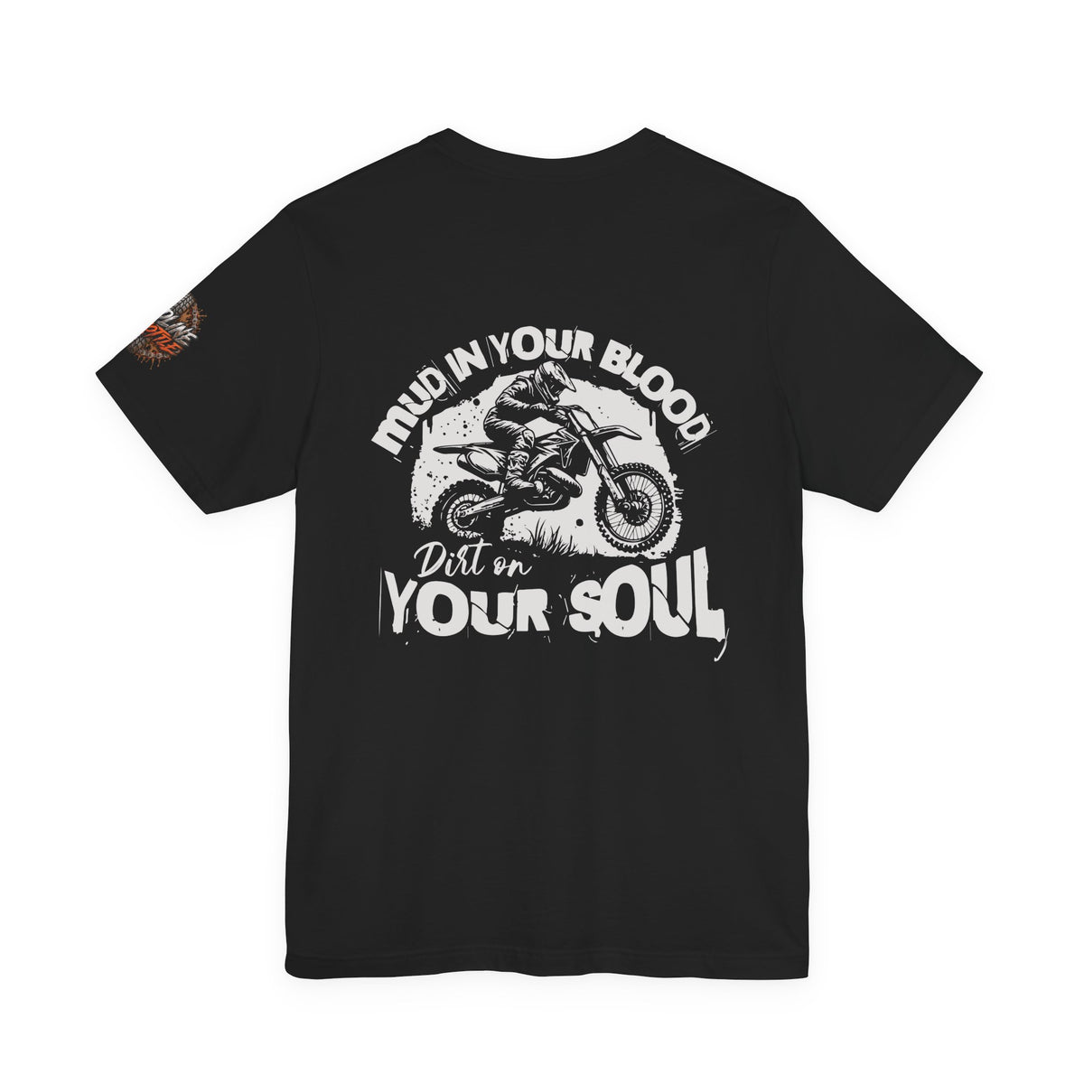 Dirt Bike Tee — "Mud in Your Blood, Dirt on Your Soul" Motocross T‑Shirt