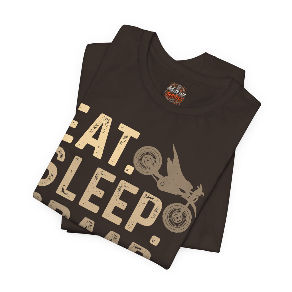 Eat Sleep Braap Repeat T‑Shirt — Motocross Dirt Bike Tee for Riders