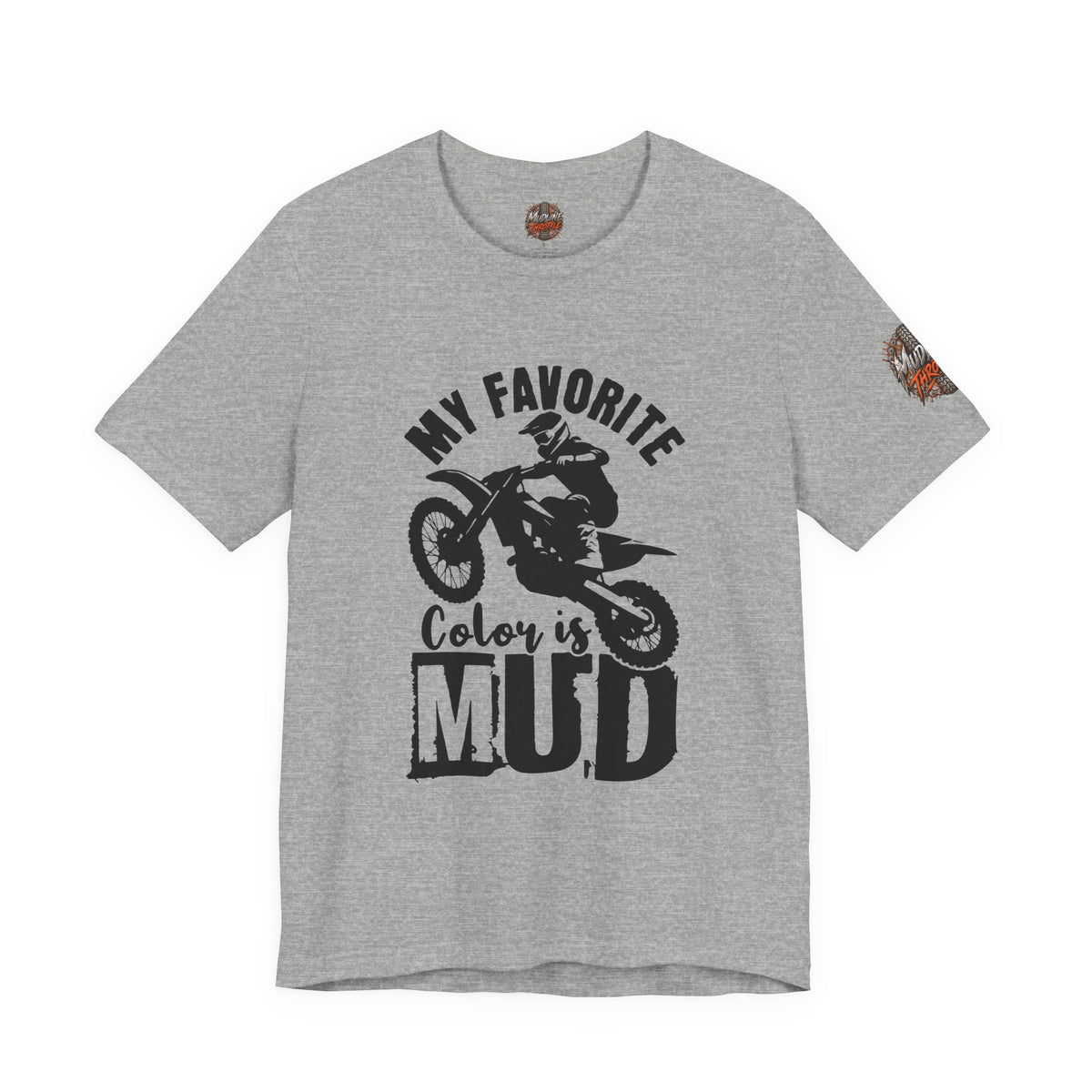 Mud Biker Tee — "My Favorite Color Is Mud" Dirt Bike T‑Shirt