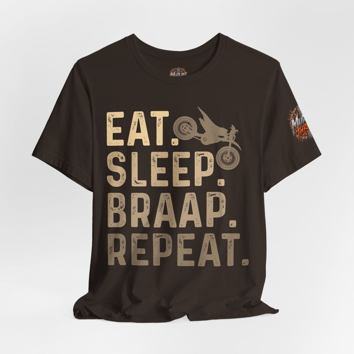 Eat Sleep Braap Repeat T‑Shirt — Motocross Dirt Bike Tee for Riders